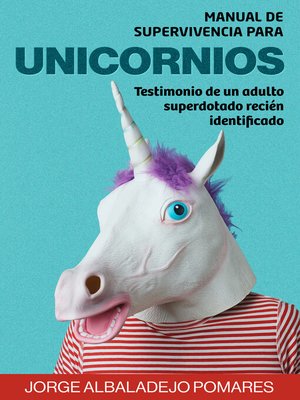 cover image of Manual De Supervivencia Para Unicornios